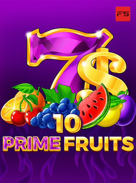 10 Prime Fruits