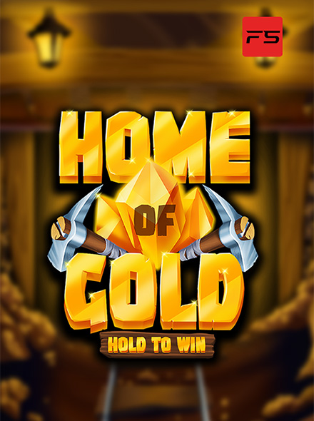 Home of Gold: Hold to Win