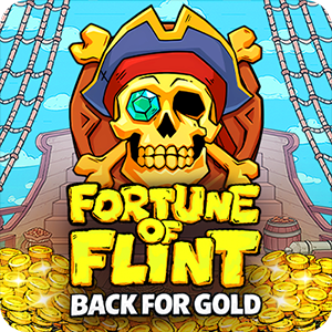 FORTUNE OF FLINT: BACK FOR GOLD