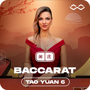 TAO YUAN BACCARAT 6