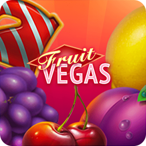 FRUIT VEGAS
