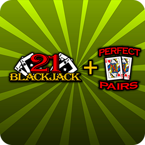 BLACKJACK + PERFECT PAIRS