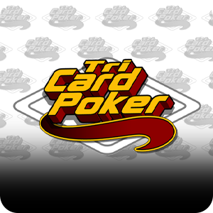 TRI CARD POKER