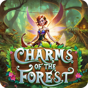 CHARMS OF THE FOREST
