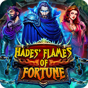 HADE'S FLAMES OF FORTUNE