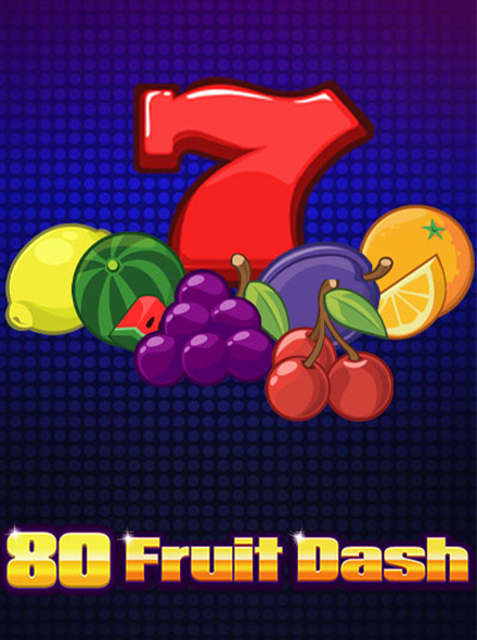 80 Fruit Dash