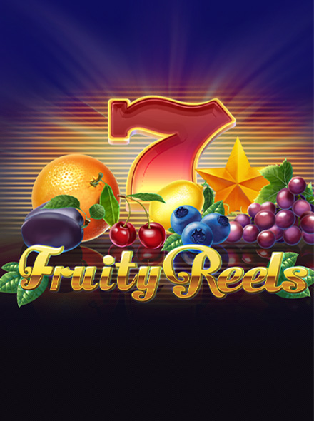 Fruity Reels