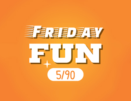 Friday Fun