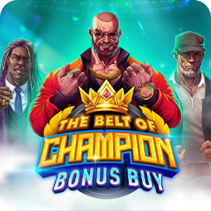 The Belt Of Champion Bonus Buy
