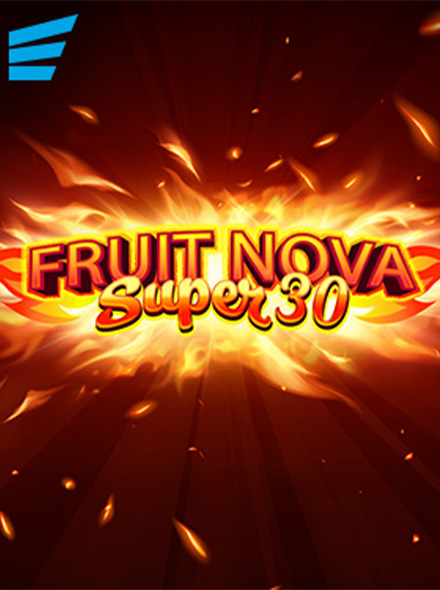 Fruit Nova Super 30