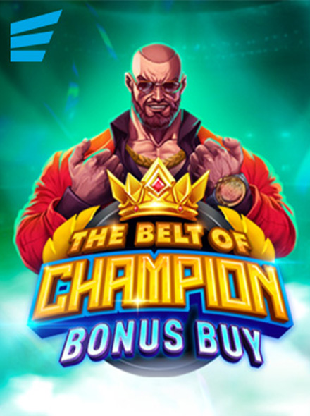 The Belt Of Champion Bonus Buy