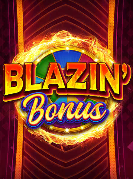 Blazin' Bonus