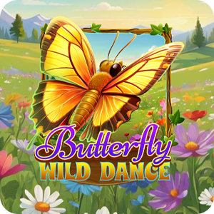 BUTTERFLY WILD DANCE