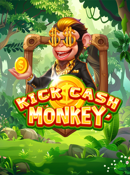 Kick Cash Monkey
