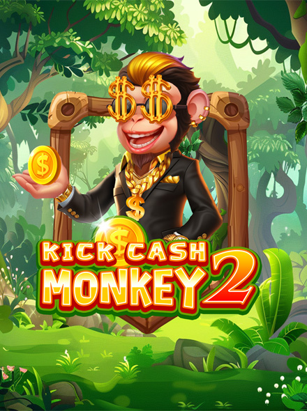Kick Cash Monkey 2