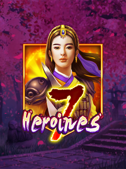 7 Heroines