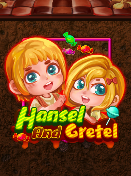 Hansel and Gretel