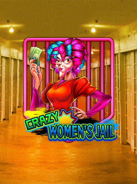 Crazy Women's Jail