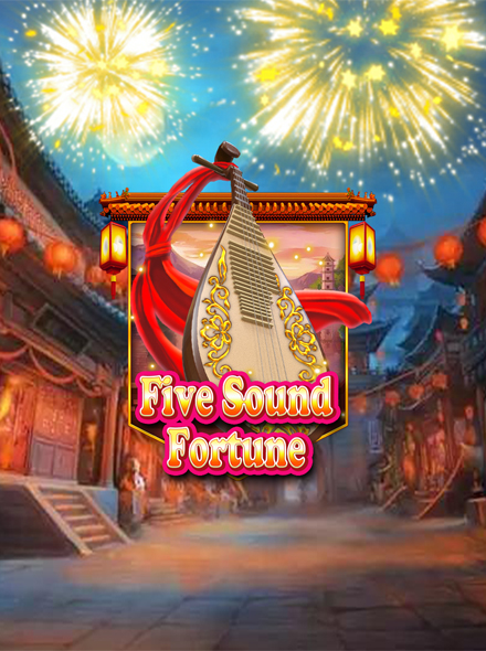 Five Sound Fortune