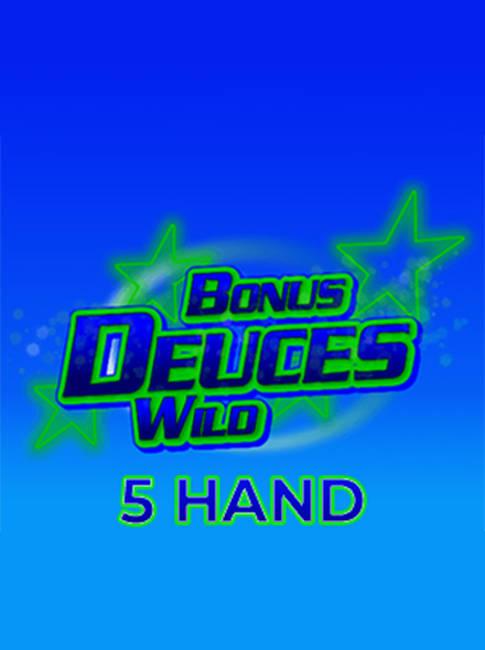Bonus Deuces Wild 5 Hand