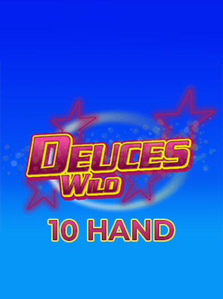 Deuces Wild 10 Hand