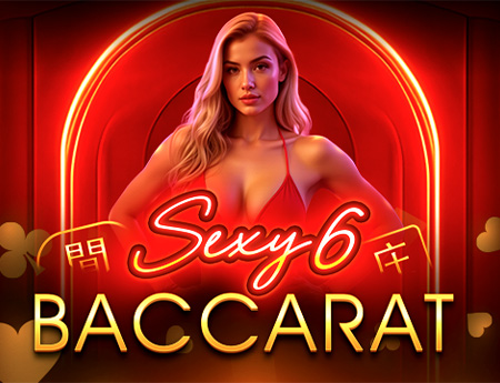 Sexy6 Baccarat No Commision