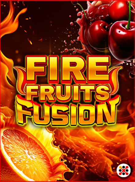 Fire Fruits Fusion