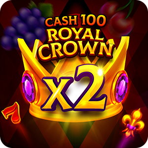 Cash 100 Royal Crown