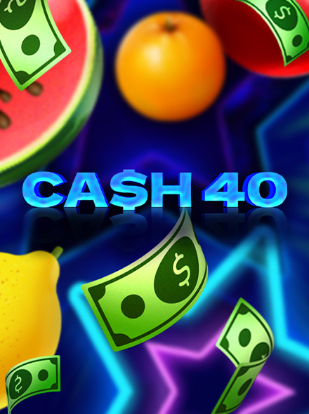 Cash 40