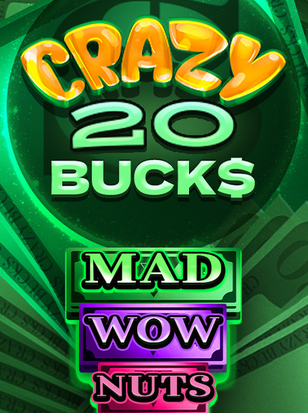 Crazy 20 Bucks