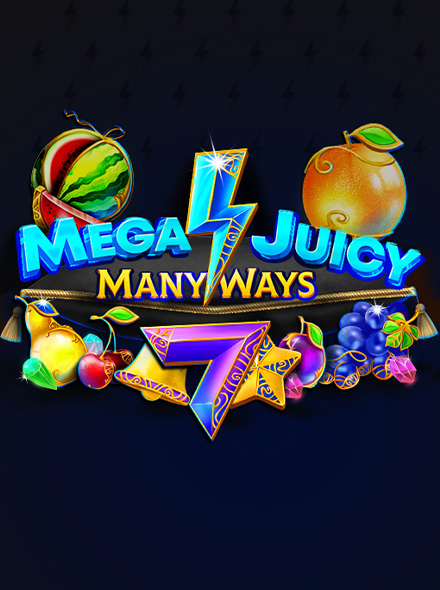 Mega Juicy Manyways