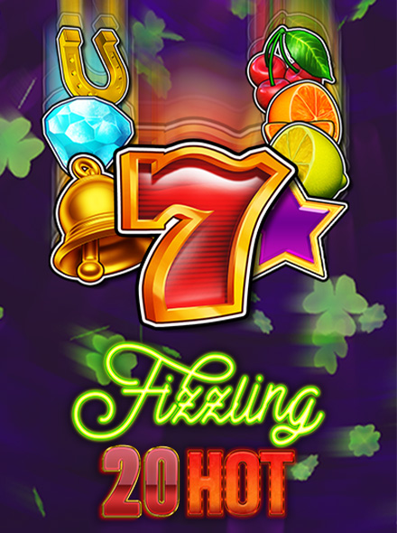 Fizzling 20 Hot
