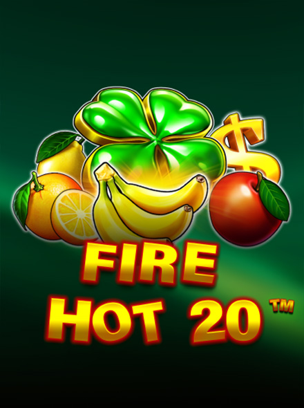 Fire Hot 20
