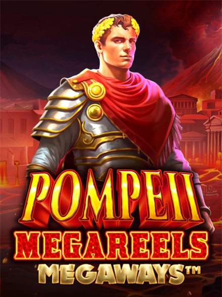 Pompeii Megareels Megaways