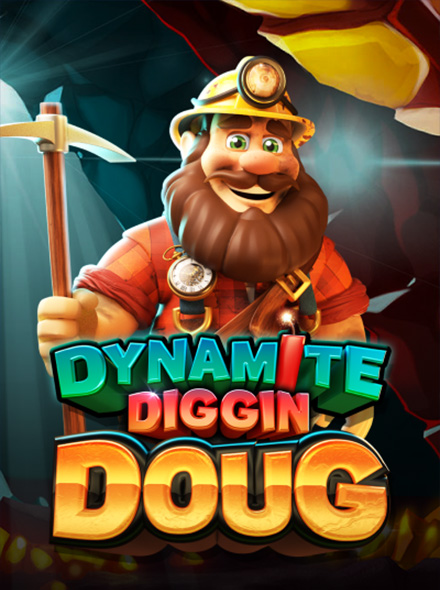 Dynamite Diggin Doug