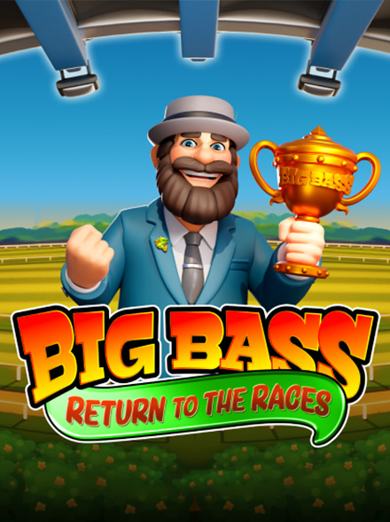 Big Bass Return to the Races