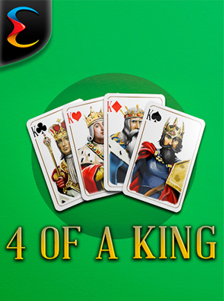 4 of a King