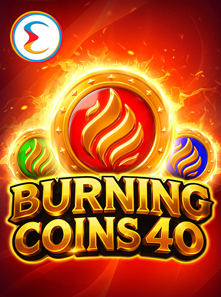 Burning Coins 40