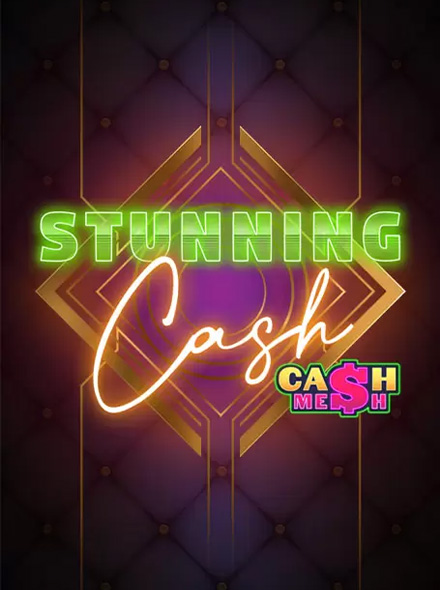 Stunning Cash