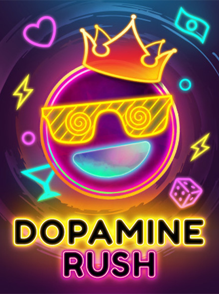 Dopamine Rush