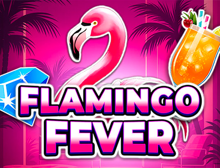 Flamingo Fever