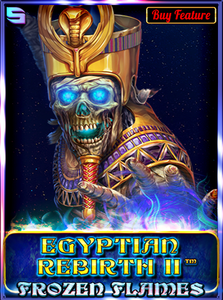 Egyptian Rebirth II - Frozen Flames
