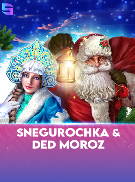 Snegurochka & Ded Moroz