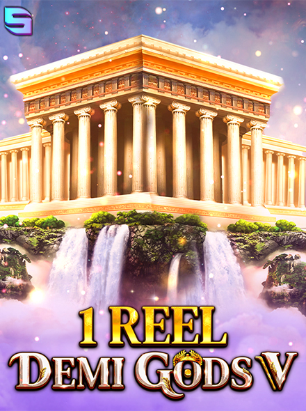 1 Reel - Demi Gods V