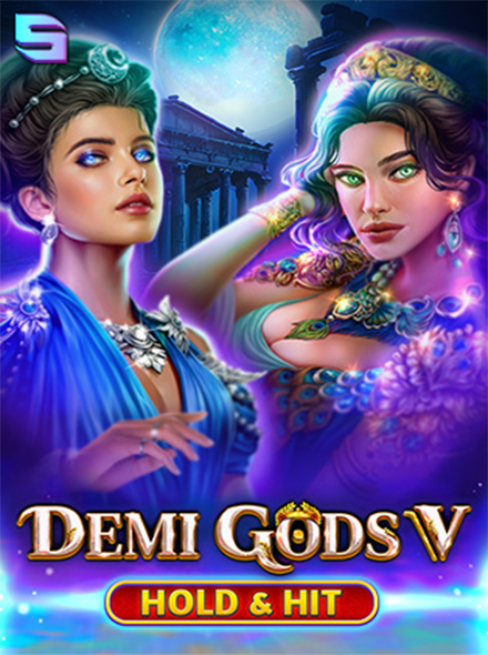 Demi Gods V - Hold & Hit