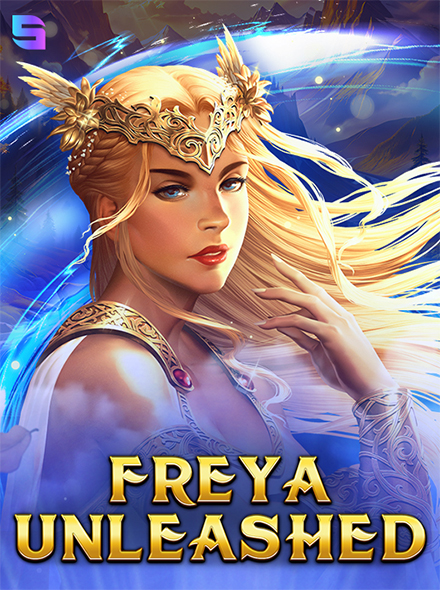 Freya Unleashed