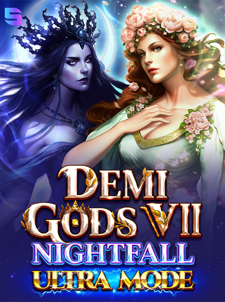 Demi Gods VII Nightfall