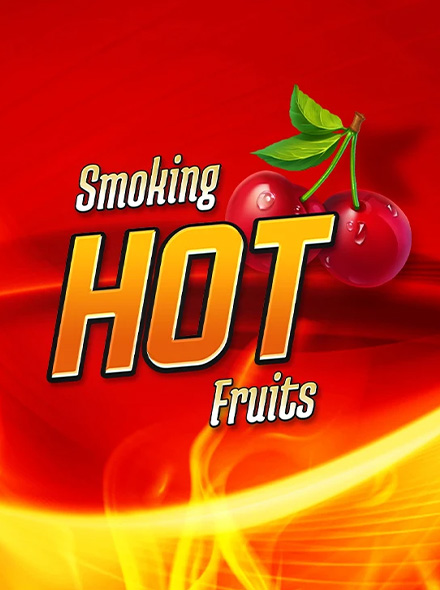 Smoking Hot Fruits