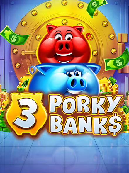 3 Porky Banks Hold & Win