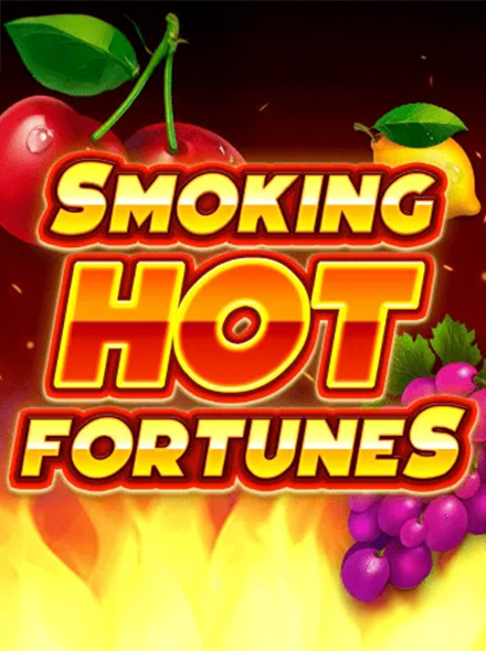 Smoking Hot Fortunes